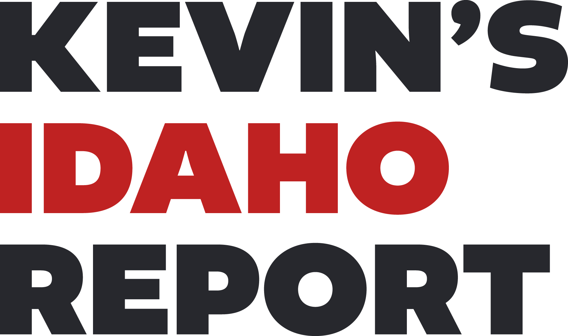 Kevin's Idaho Report